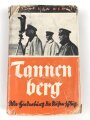 Buch " Tannenberg, Wie Hindenburg die Russen schlug"  Eigenhändige Widmung mit Unterschrift eines SS Hauptsturmführer und Kompanie Chef, anlässlich des Julfest 1941.