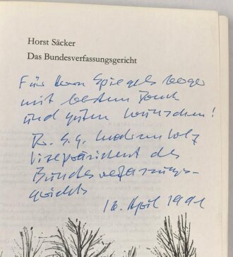 Ernst Gottfried Mahrenholz, Vizepräsident des Bundesverfassungsgerichts, eigenhändige Widmung  datiert 1991. Auf Vorsatzblatt des Buches  " Das Bundesverfassungsgericht" von Horst Säcker