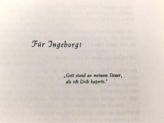 "Seeteufel" Korvettenkapitän Felix Graf v. Luckner, eigenhändige Unterschrift  samt Widmung von 1964, auf Vorsatzblatt seines Buches " Aus siebzig Lebenjahren"
