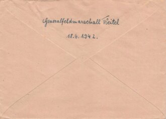 Generalfeldmarschall Keitel, eigenhändige Unterschrift auf Ansichtskarte, diese fleckig von der gummierung des Versandumschlages, dieser anbei