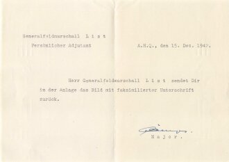 Generalfeldmarschall List,  gedruckte Unterschrift auf eingesandter Karte, dabei ein Begleitschreiben sowie der Briefumschlag.