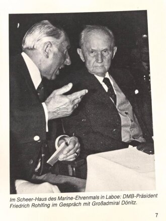 Buch " Dokumentation zur Zeitgeschichte: Großadmiral Dönitz" 69 Seiten, Herausgeber Deutscher Marinebund  im Jahr der Beisetzung von Karl Dönitz 1981. Gebraucht