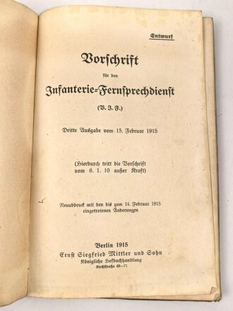 D.V.E. Nr. 376 " Vorschrift für den Infanterie Fernsprechdienst vom 1. August 1914" mit 90 Seiten, stark Gebraucht