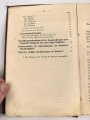 D.V.E. Nr. 376 " Vorschrift für den Infanterie Fernsprechdienst vom 1. August 1914" mit 90 Seiten, stark Gebraucht