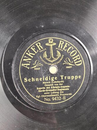 Kaiserreich und 1. Weltkrieg, Schellack Platte "Anker Record"  Soldatenblut / Schneidige Truppe