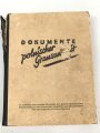 Buch "Dokumente polnischer Grausamkeit" Berlin 1940 mit 456 Seiten. Einband defekt