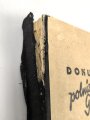 Buch "Dokumente polnischer Grausamkeit" Berlin 1940 mit 456 Seiten. Einband defekt