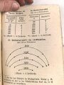 "Beschreibung, Handhabung und Bedienung des M.G. 34 als leichtes M.G., schweres M.G. und in der Fliegerabwehr Teil 1 und 2" datiert 1939, 96 Seiten, DIN A6, Wasserschaden