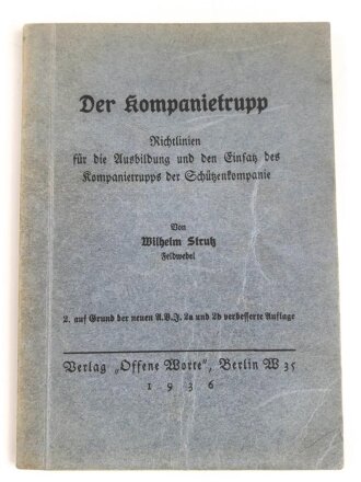 "Der Kompanietrupp, Richtlinien für die...