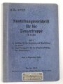 H. Dv. 470/1. "Ausbildungsvorschrift für die Panzertruppe" Heft 1, datiert 1937, 63 Seiten, DIN A6