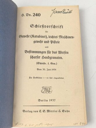 H. Dv. 240 "Schießvorschrift für die Gewehr (Karabiner), leichtes Maschinengewehr, Pistole usw" datiert 1937, 162 Seiten, DIN A6