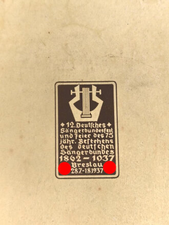 Deutsches Sängerbundfest Breslau 1937, "Deutsches Volk - Singendes Volk"datiert 1937, 164 Seiten, DIN A4