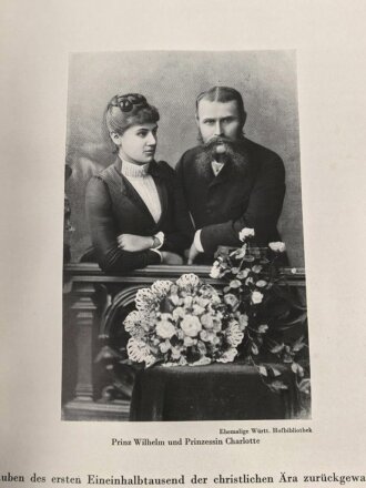 "Wilhelm II. - Württembergs Geliebter Herr" um 1928, 312 Seiten, über DIN A4