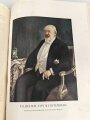 "Wilhelm II. - Württembergs Geliebter Herr" um 1928, 312 Seiten, über DIN A4