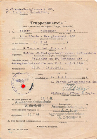 Truppenausweis eines Angehörigen "Pfeede Zweiglazarett 688 Wolmar"   für eine Teilnahme am Lehrgang der Armeegasschutzschule, datiert 1944