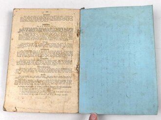 "Der Dienstunterricht im Heere, Ausgabe für den Gewehr und M.G.- Schützen" datiert 1937, 288 Seiten, stark gebraucht, Einband verstärkt und neue Rückseite
