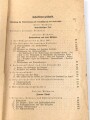 "Der Dienstunterricht im Heere, Ausgabe für den Gewehr und M.G.- Schützen" datiert 1937, 288 Seiten, stark gebraucht, Einband verstärkt und neue Rückseite