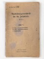 H.Dv. Nr. 130 "Ausbildungsvorschrift für die Infanterie - Heft V" datiert 1922 mit 63 Seiten von einem Pionier
