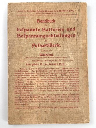 "Der Kanonier, Fahrer und Geschützführer der Fußartillerie" datiert 1904, 192 Seiten, DIN A5