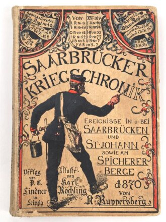 "Saarbrücker Kriegs-Chronik" datiert 1902,...