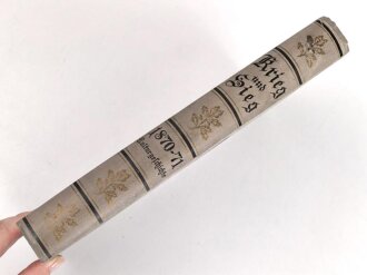 "Krieg und Sieg - 1870-71 Kulturgeschichte" 540 Seiten, über DIN A4