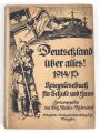 "Deutschland über alles! 1914/15 - Kriegslesebuch für Schule und Haus" datiert 1915, 176 Seiten, DIN A5