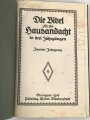 "Die Bibel für die Hausandacht in drei Jahrgängen" datiert 1916, 200 Seiten, gebraucht, über DIN A5, stark gebraucht