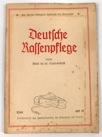 "Deutsche Rassenpflege" Tornisterschrift des Oberkommandos der Wehrmacht Heft 29, datiert 1941, 62 Seiten, DIN A5