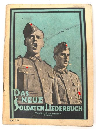"Das neue Soldatenliederbuch" Textbuch mit...