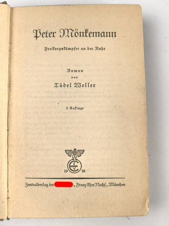 "Peter Mönkemann- Freikorpskämpfer an der...