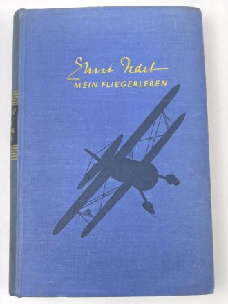 "Ernst Udet - Mein Fliegerleben" mit Widmung von 1943, 194 Seiten, DIN A5, gebraucht