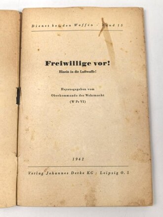 "Freiwillige vor - Hinein in die Luftwaffe!"...