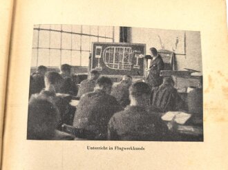 "Freiwillige vor - Hinein in die Luftwaffe!" datiert 1942, 93 Seiten, unter DIN A5, stark gebraucht