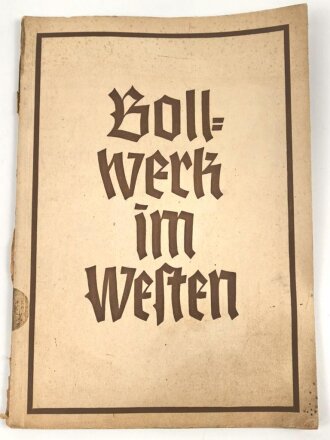 "Bollwerk im Westen" 79 Seiten, DIN A4