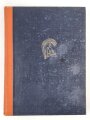 "Das Ehrenkleid des Soldaten" Eine Kulturgeschichte der Uniform von Ihren Anfängen bis zur Gegenwart, datiert 1936, 416 Seiten, über DIN A4