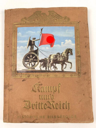 "Kampf ums dritte Reich" Sammelbilderalbum...