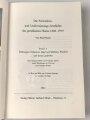 "Formations- und Uniformierungsgeschichte des preußischen Heeren 1808 bis 1914" Band I + II Fußtruppen und Kavallerie, ca 600 Seiten, DIN A5. Nachdruck von 1960, jeweils laminiert