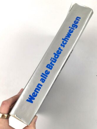 "Wenn alle Brüder schweigen", Großer Bildband über die Waffen-SS, 584 Seiten, über DIN A4, gebraucht im Schuber