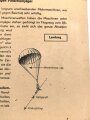 "Was jeder Soldat von der Luftlande-Truppe (Fallschirm-Truppe) wissen muss!" 14 Seiten, DIN A5, gebraucht