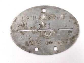 Erkennungsmarke Wehrmacht aus Aluminium " L. SCH. KP. 34/ XVIII"