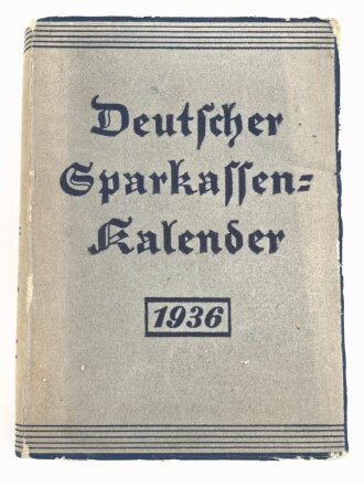 Deutscher Sparkassen - Kalender 1936, 384 Seiten, Maße 10,5 x 15 cm