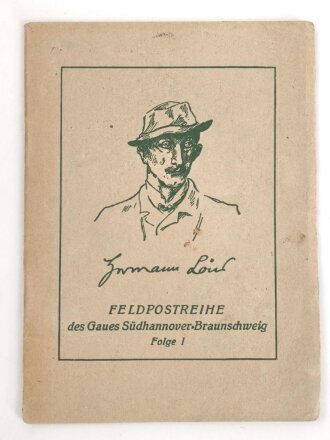 Feldpostreihe des Gaues Südhannover - Braunschweig Folge 1, 46 Seiten, auf der letzten Seite etwas herausgeschnitten, A6