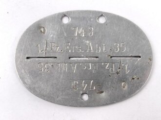 Erkennungsmarke aus Aluminium " 1./Pz. Ers. Abt.35 " 1. Panzer Ersatz Abteilung 35, deutlich getragenes Stück
