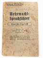 Wehrmacht - Sprachführer "Deutsch-Englisch"46 Seiten, A6