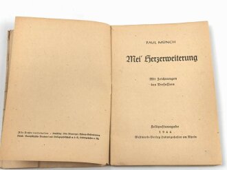 Feldpost Ausgabe "Mei Herzerweiterung"1944, 77 Seiten, Maße 12x17 cm
