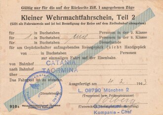 Kleiner Wehrmachtsfahrschein Teil 1 und 2 - für eine Zugfahrt von Catania nach Taormina Sizilien, datiert 1943