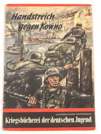 Ausgabe "Kriegsbücherei der Deutschen Jugend" Handstreich gegen Kowno