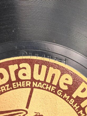 Schelleck Platte " Die braune Platte, Musikverlag Frz. Eher. " Hitlers Appell an die Nation 1. uns 2. Teil" Guter Zustand