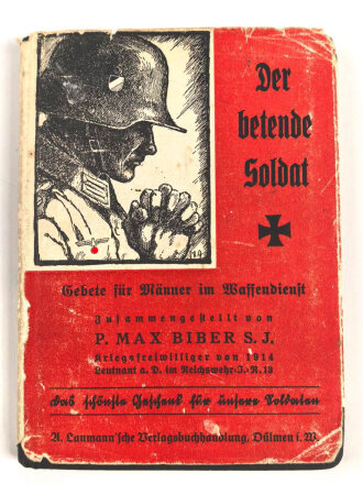 "Der Betende Soldate" Gebete für Männer im Waffendienst, 112 Seiten, DIN A6, stark gebraucht, 