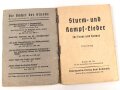 "Sturm- und Kampflieder für Front und Heimat" 125 Seiten, DIN A6, stark gebraucht, Einband lose